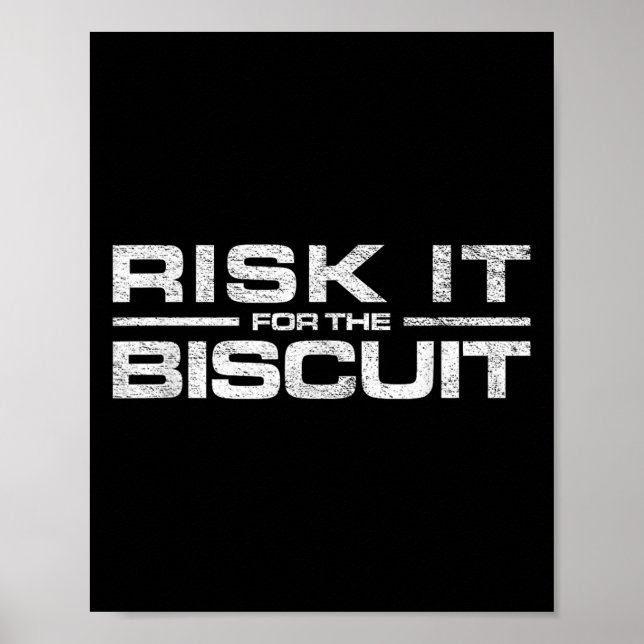 Poster Risk It For The Cookie Movement  (Devant)