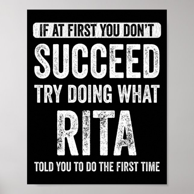 Poster Rita If At First You Dont Succeed Try Doing What  (Devant)