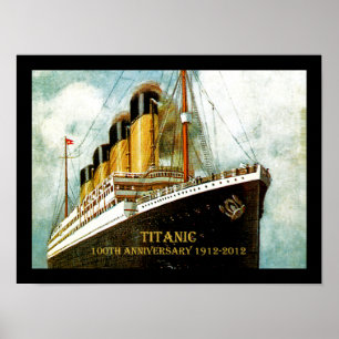 Poster RMS Titanic 100th Anniversary