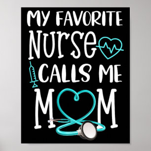 Poster Rn Don Mon Infirmière Favorite M'Appelle Maman Cit