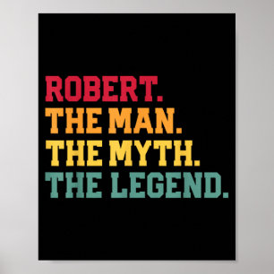 Poster Robert - L'homme Mythe Légende Drôle Fête des Père