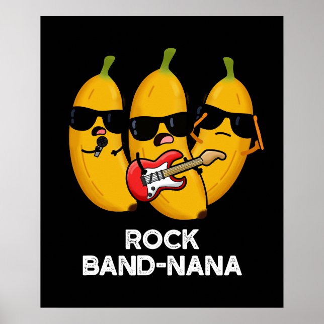 Poster Rock Band-nana Funny Banana Pun Dark BG (Devant)