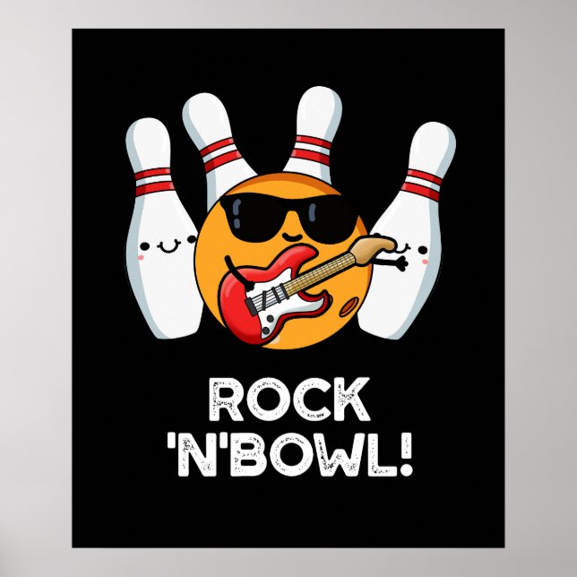 Poster Rock & Bowl Funny Bowling Pun Dark BG (Devant)