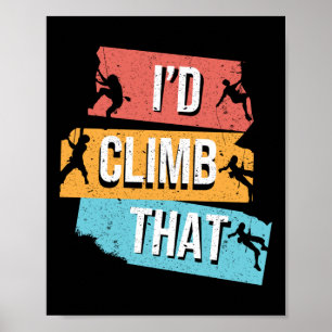 Poster Rock Escalade Climber Je Monterais Ce Retro Vintag