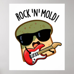 Poster Rock n Mold Blague drôle de pain