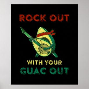 Poster Rock out avec votre Guac Out