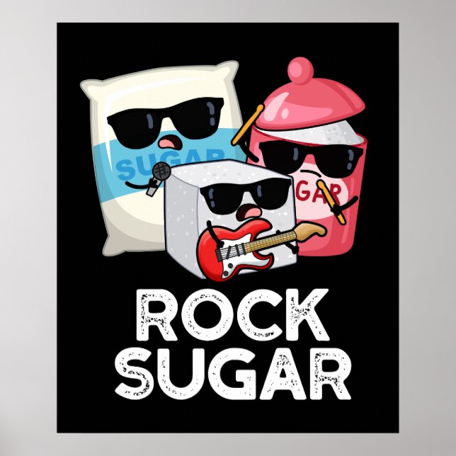 Poster Rock Sugar Funny Food Pun Dark BG (Devant)