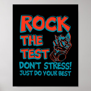 Poster Rock The Test Ne Stress Pas faire votre meilleur c