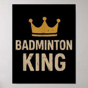 Poster Roi Badminton - Légende Smash &amp; Règle du tribu