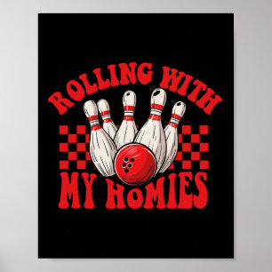 Poster Rollin Avec Mes Hommes Retro Bowling Funny Bowling