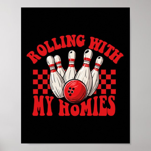 Poster Rollin Avec Mes Hommes Retro Bowling Funny Bowling (Devant)