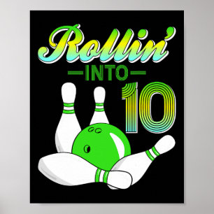 Poster Rollin Into 10 Bowling Lovers 10th Birthday Party