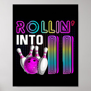 Poster Rollin Into 11 Bowling Anniversaire Fête 11e Anniv