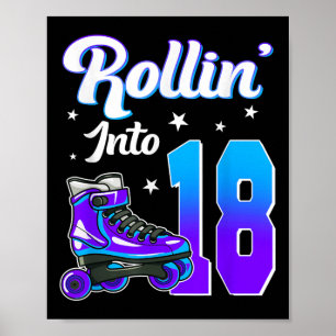 Poster Rollin Into 18 Roller Skating Theme Anniversaire 1