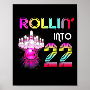 Poster Rollin Into 22 Bowling Anniversaire fête 22e anniv
