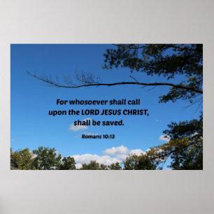 Poster Romains 10:13 Car quiconque invoquera...