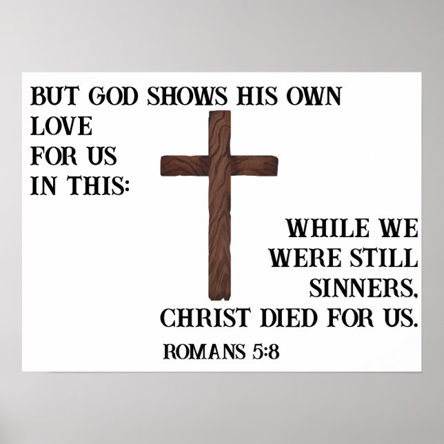 Poster Romains 5:8 Christ Mort Pour Nous Personnalisé (Devant)