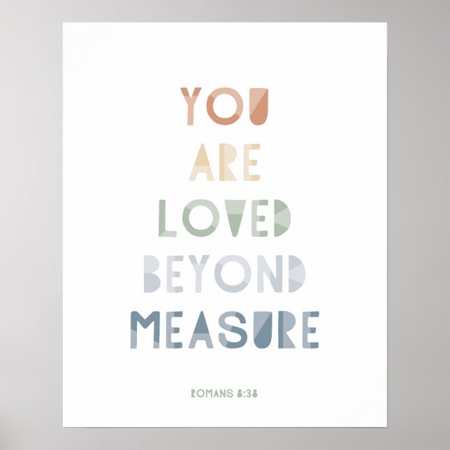 Poster Romains 8:38 Vous êtes aimé au-delà de toute mesur (Devant)