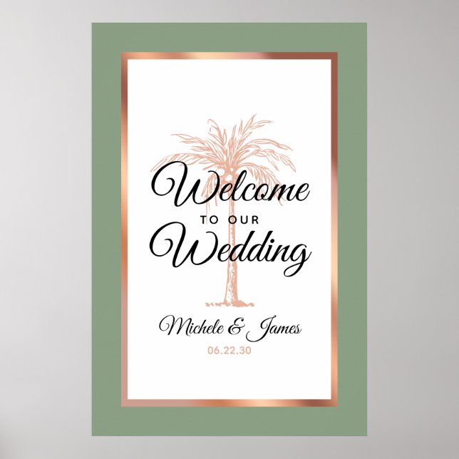 Poster Rose moderne Vert  Gold Palm Mariage Bienvenue (Devant)