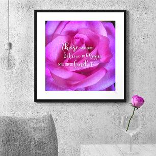 Poster Rose rose violet photo Croire en citation magique