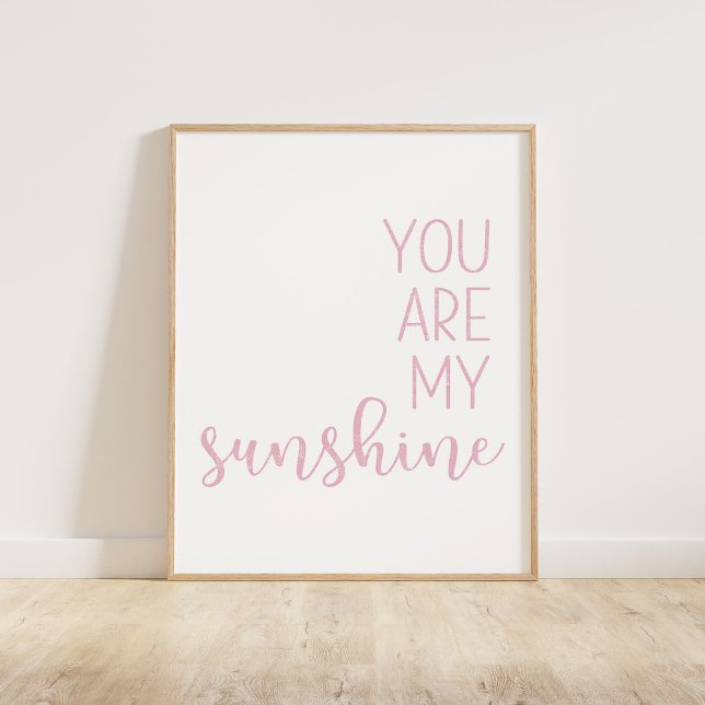 Poster Rose Tu Es Mon Soleil (You Are My Sunshine, a minimalist typography quote in a pink distressed texture)