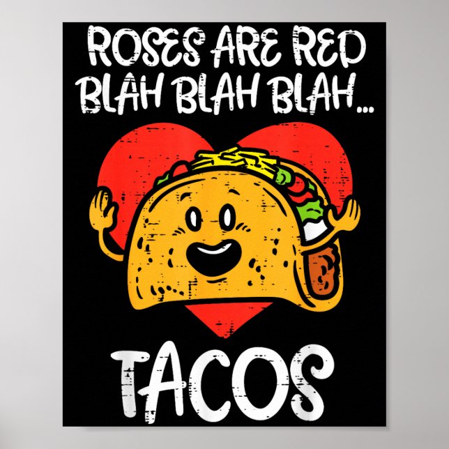 Poster Roses Are Red Blah Tacos Funny Valentine Day Food  (Devant)