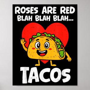 Poster Roses Blah Tacos Drôles Saint-Valentin Amoureux de