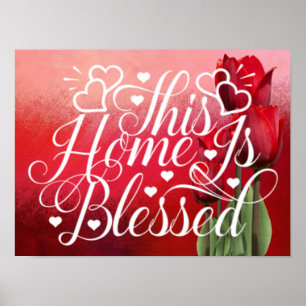 Poster Roses Rouges - Cette Maison Est Bénie