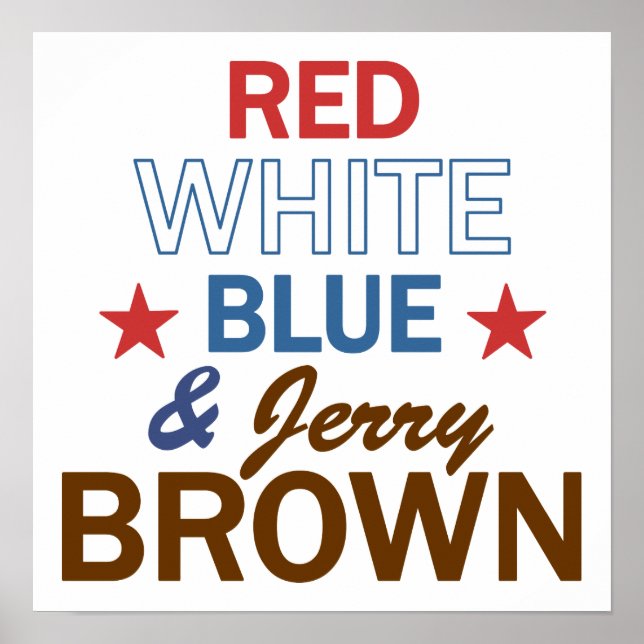 Poster Rouge, blanc, bleu et Jerry Brown (Devant)
