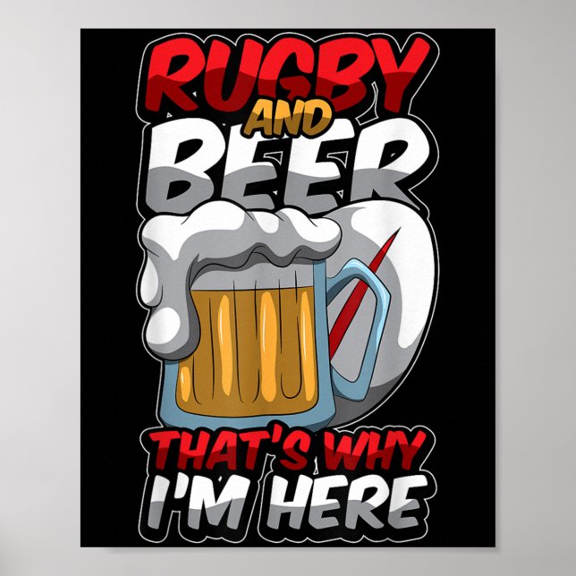 Poster Rugby Et Bière C'Est Pourquoi Je Suis Ici Drôle Co (Devant)