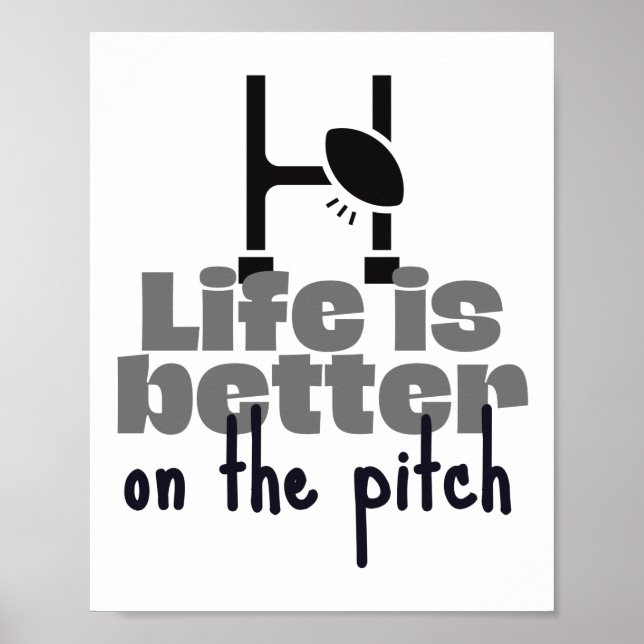Poster Rugby : La vie est meilleure sur le terrain. (Devant)