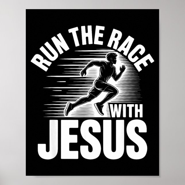 Poster Run The Race With Jesus Motivational Quote  (Devant)
