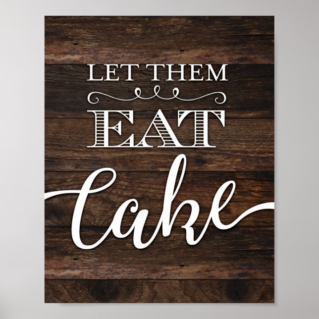 Poster Rustic Chic LEUR PERMETTRE DE MANGER DU GÂTEAU SIG (Devant)