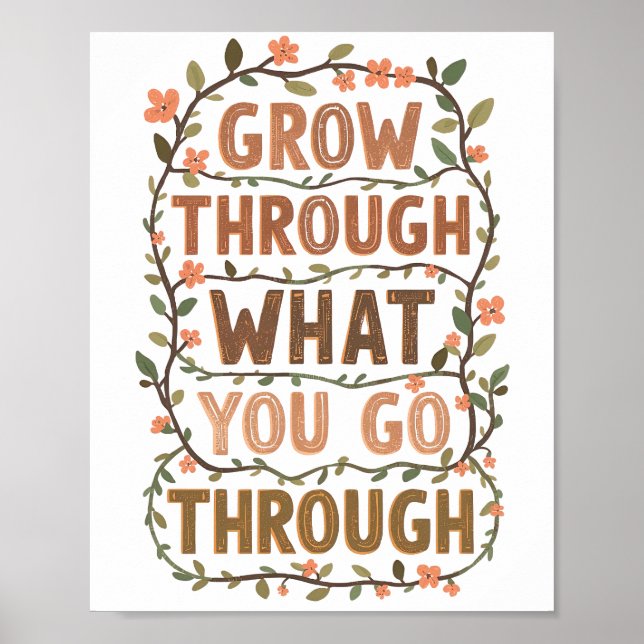 Poster Rustic Floral "Grow Through What You Go Through" (Devant)