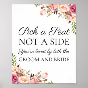 Poster Rustic Pink Floral Pick a Seat Not a Side Sign