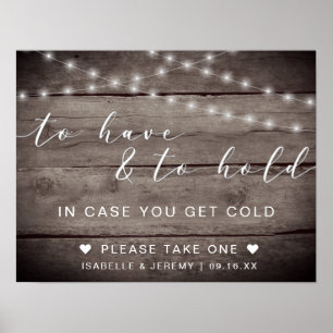 Poster Rustic To Have and To Hold Wedding Sign