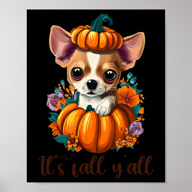 Poster Sa Chute Y'all mignonne Citrouille Floral Chihuahu (Devant)