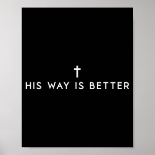 Poster Sa voie est meilleure Croix chrétienne minimale, B