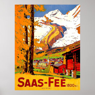 Poster Saas - Fee, village en Suisse, voyage vintage