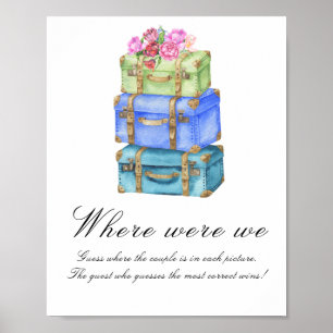 Poster Sacs de voyage douche de mariée Où étions-nous