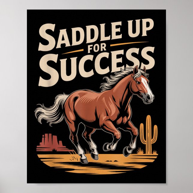 Poster Saddle Up For Success Western Motivation  (Devant)