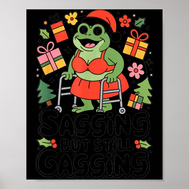 Poster Sagging But Still Gagging Funny Christmas Frog Hol (Devant)