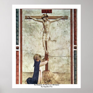Poster Saint Dominique À La Croix Du Christ Par Angelico 