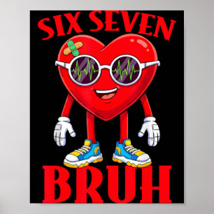 Poster Saint-Valentin Drôle Six Sept Bruh Mème 67 Cœur Am