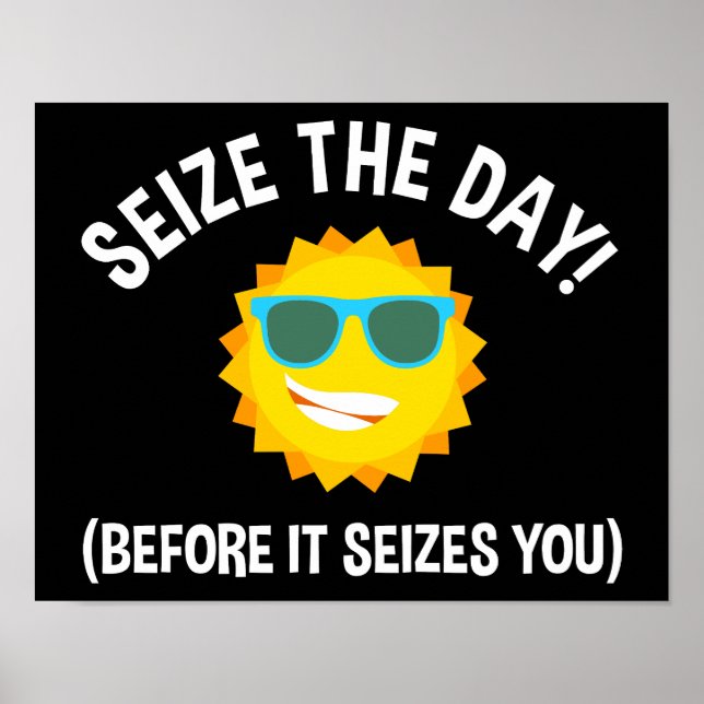 Poster Saisis Le Jour ! (Avant De Vous Saisir) (Devant)