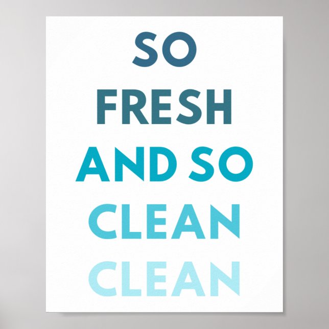 Poster Salle de bain Wall Art - tellement frais et si pro (Devant)