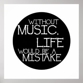 Poster Sans la vie musicale serait une erreur
