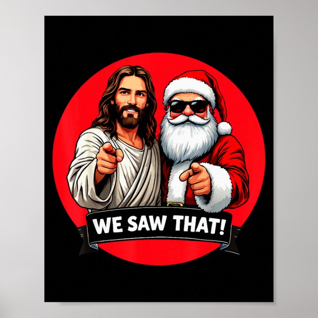 Poster Santa Claus And Jesus Christ I Saw That Funny Chri (Devant)