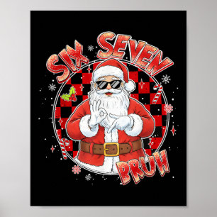 Poster Santa malade sept Bruh 67 Six Sept Memes Tendance