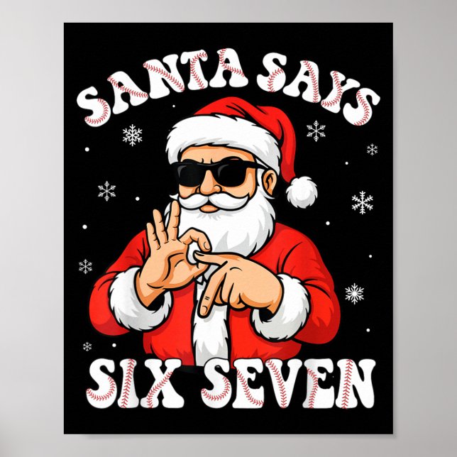Poster Santa Says 6 7 Six Seven Meme Baseball Number 67 G (Devant)